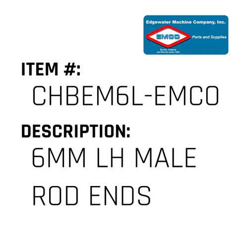 6Mm Lh Male Rod Ends - EMCO #CHBEM6L-EMCO