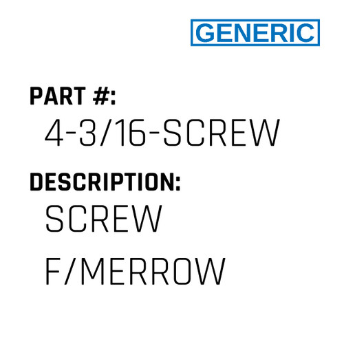 Screw F/Merrow - Generic #4-3/16-SCREW