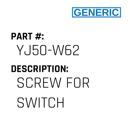 Screw For Switch - Generic #YJ50-W62