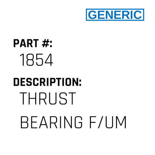 Thrust Bearing F/Um - Generic #1854