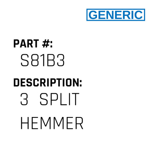 3  Split Hemmer - Generic #S81B3