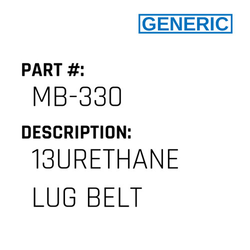 13Urethane Lug Belt - Generic #MB-330