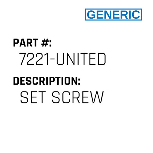 Set Screw - Generic #7221-UNITED