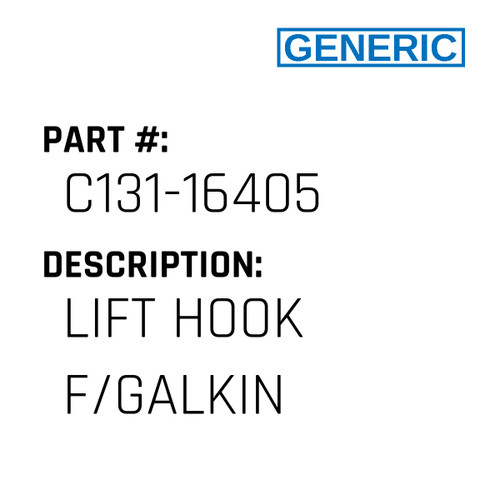 Lift Hook F/Galkin - Generic #C131-16405