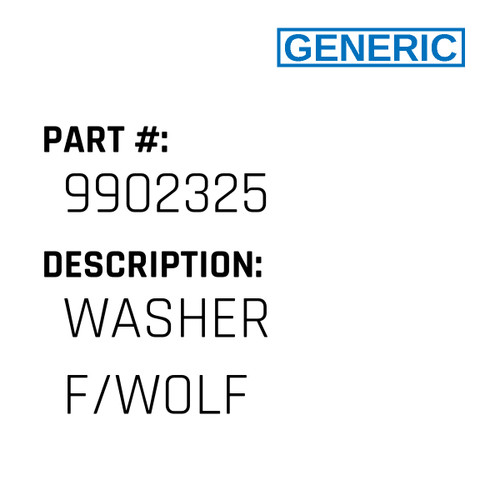 Washer F/Wolf - Generic #9902325