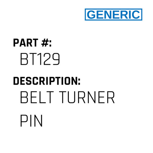 Belt Turner Pin - Generic #BT129