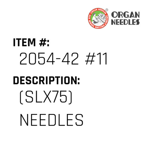 (Slx75) Needles - Organ Needle #2054-42 #11