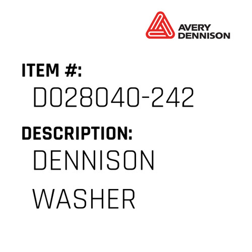 Dennison Washer - Avery-Dennison #D028040-242