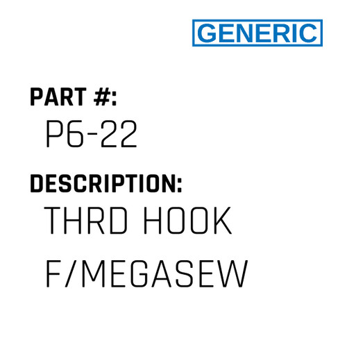 Thrd Hook F/Megasew - Generic #P6-22