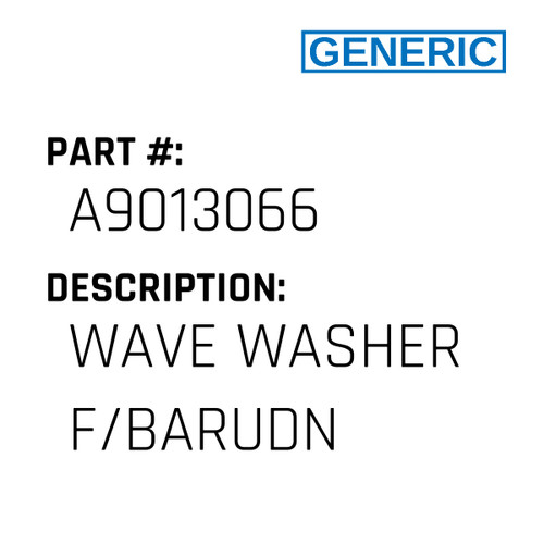 Wave Washer F/Barudn - Generic #A9013066