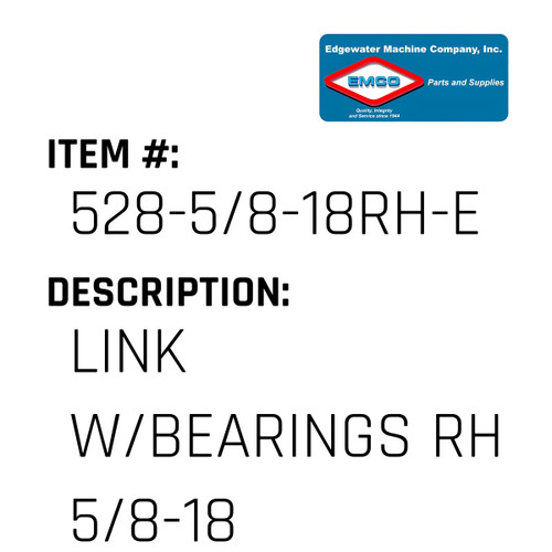 Link W/Bearings Rh 5/8-18 - EMCO #528-5/8-18RH-EMCO
