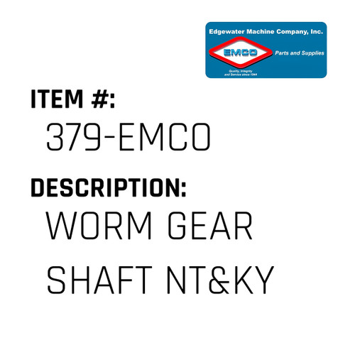 Worm Gear Shaft Nt&Ky - EMCO #379-EMCO