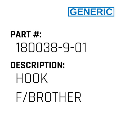 Hook F/Brother - Generic #180038-9-01