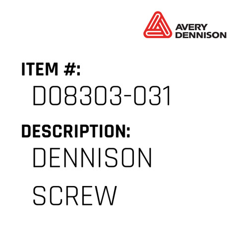 Dennison Screw - Avery-Dennison #D08303-031