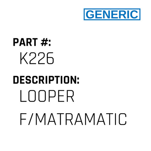 Looper F/Matramatic - Generic #K226
