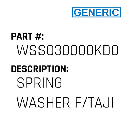 Spring Washer F/Taji - Generic #WSS030000KD0