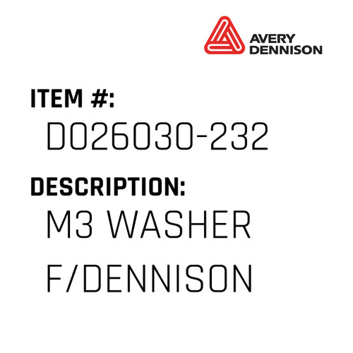 M3 Washer F/Dennison - Avery-Dennison #D026030-232