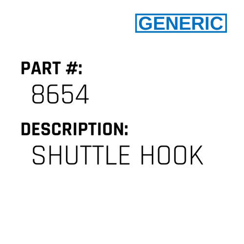 Shuttle Hook - Generic #8654