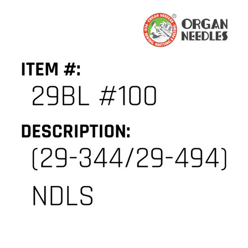 (29-344/29-494) Ndls - Organ Needle #29BL #100