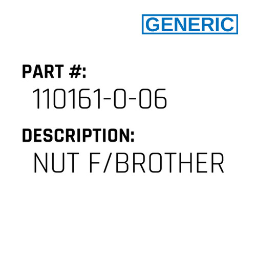 Nut F/Brother - Generic #110161-0-06