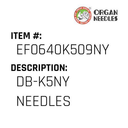 Db-K5Ny Needles - Organ Needle #EF0640K509NY