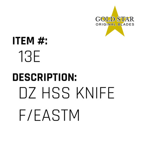 Dz Hss Knife F/Eastm - Gold Star #13E