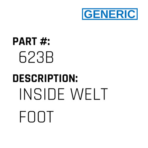 Inside Welt Foot - Generic #623B