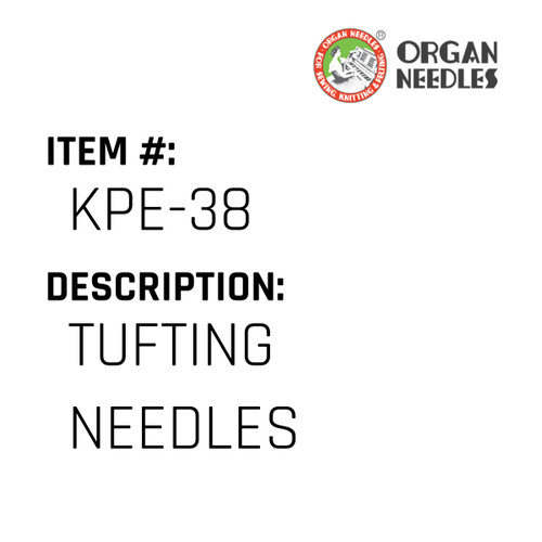 Tufting Needles - Organ Needle #KPE-38