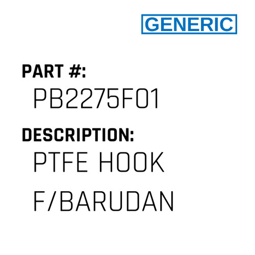 Ptfe Hook F/Barudan - Generic #PB2275F01