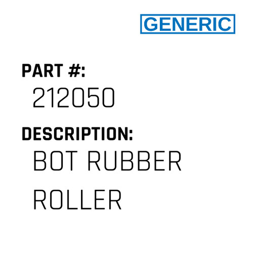 Bot Rubber Roller - Generic #212050