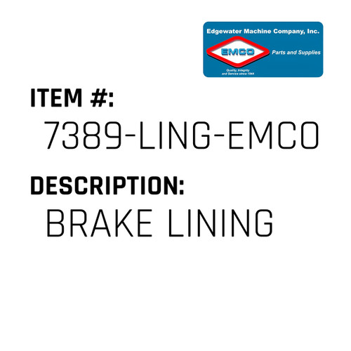 Brake Lining - EMCO #7389-LING-EMCO