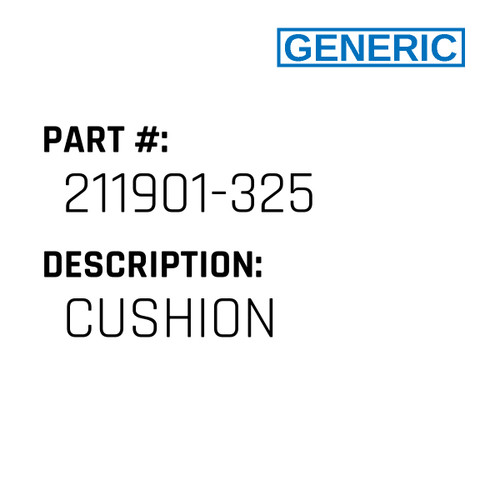 Cushion - Generic #211901-325