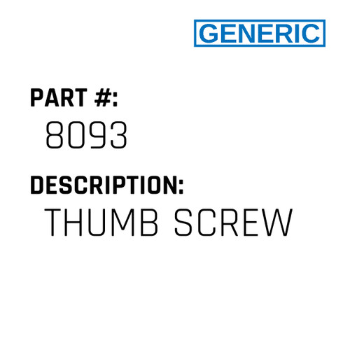 Thumb Screw - Generic #8093