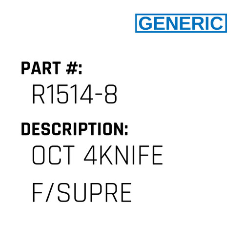 Oct 4Knife F/Supre - Generic #R1514-8