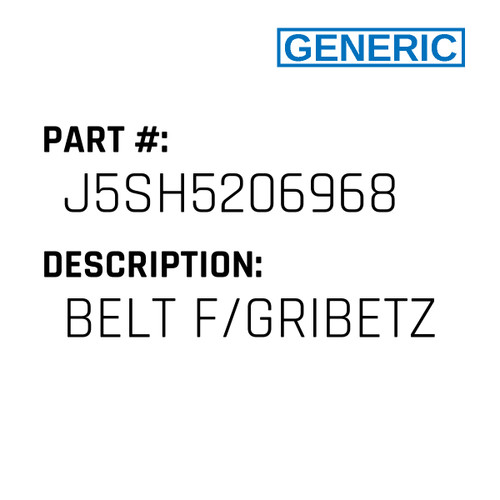 Belt F/Gribetz - Generic #J5SH5206968