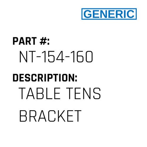 Table Tens Bracket - Generic #NT-154-160