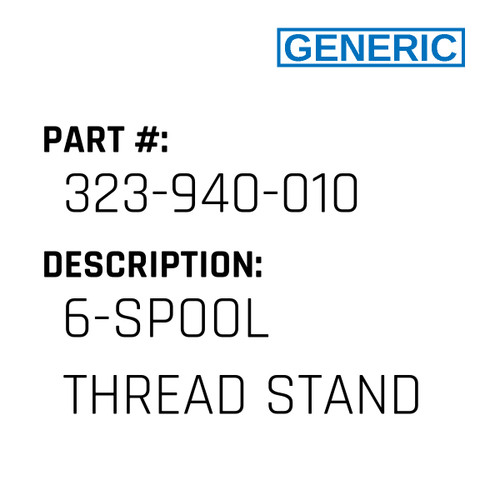 6-Spool Thread Stand - Generic #323-940-010