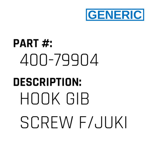 Hook Gib Screw F/Juki - Generic #400-79904