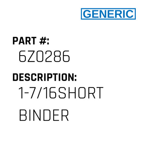 1-7/16Short Binder - Generic #6Z0286
