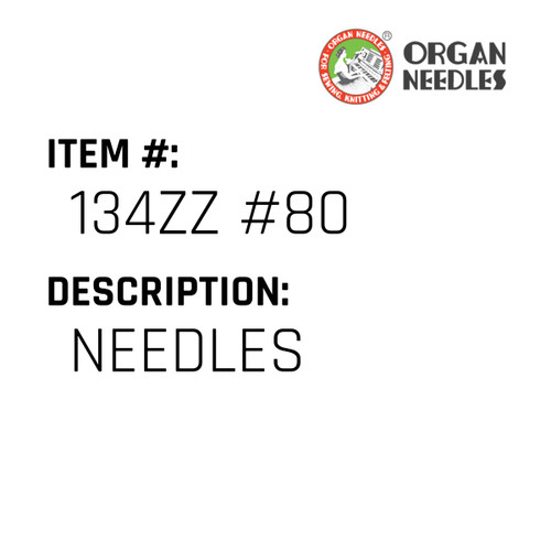Needles - Organ Needle #134ZZ #80