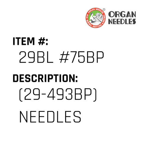 (29-493Bp) Needles - Organ Needle #29BL #75BP