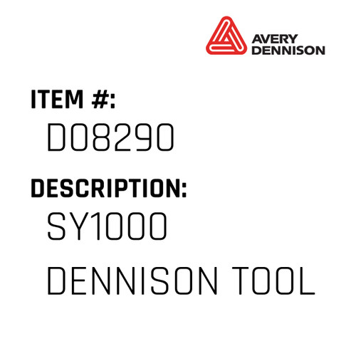 Sy1000 Dennison Tool - Avery-Dennison #D08290