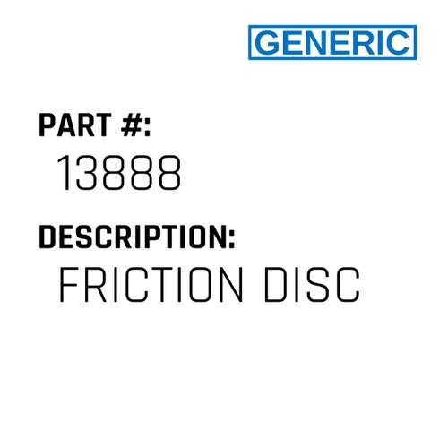 Friction Disc - Generic #13888