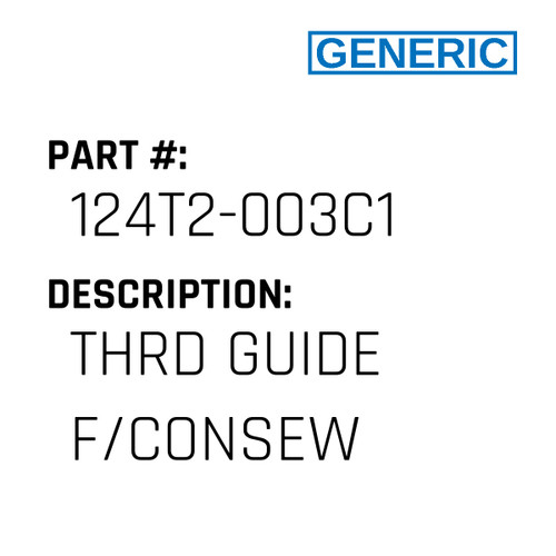 Thrd Guide F/Consew - Generic #124T2-003C1