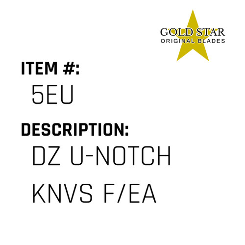 Dz U-Notch Knvs F/Ea - Gold Star #5EU