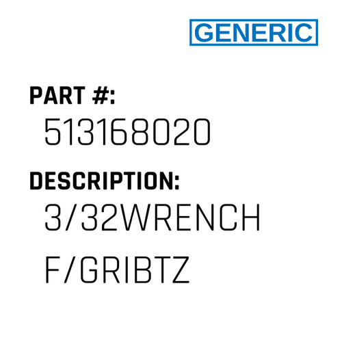 3/32Wrench F/Gribtz - Generic #513168020