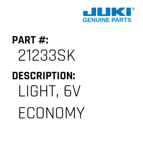 Light, 6V Economy - Juki #21233SK Genuine Juki Part