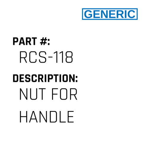 Nut For Handle - Generic #RCS-118