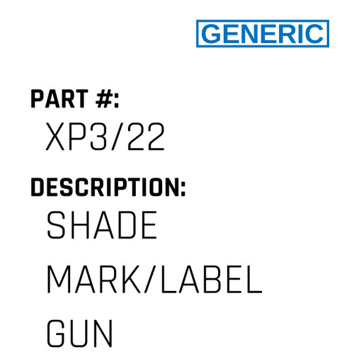 Shade Mark/Label Gun - Generic #XP3/22