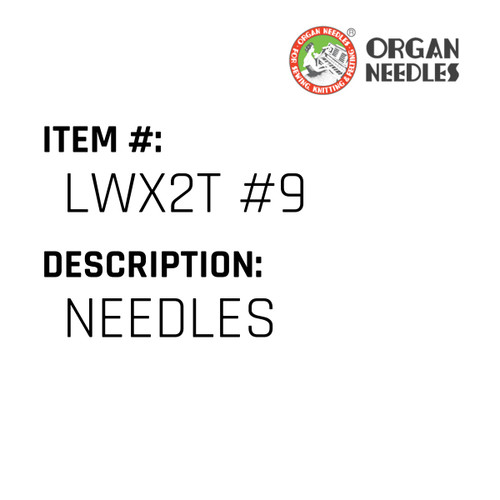 Needles - Organ Needle #LWX2T #9